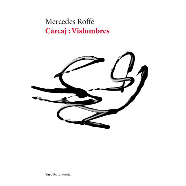 Carcaj: Vislumbres