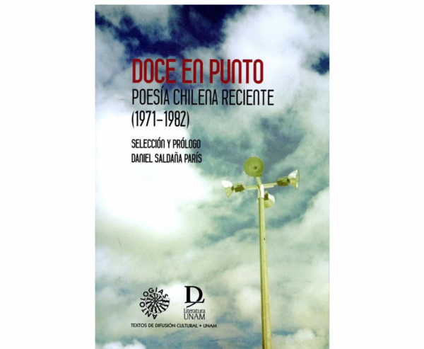 Doce en punto: Poesía chilena reciente
