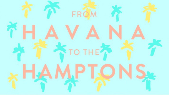 Desde la Havana hasta los Hamptons