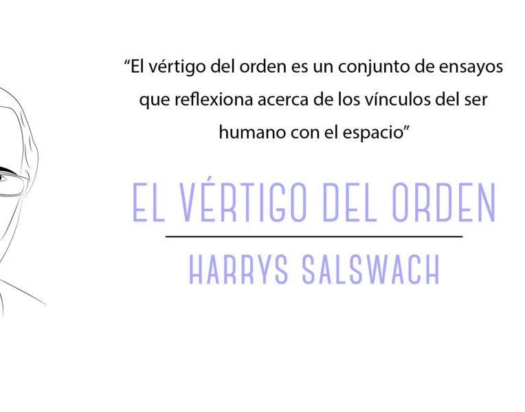 El vértigo del orden