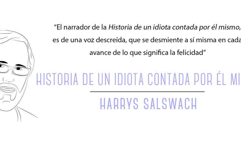 Historia de un idiota contada por él mismo