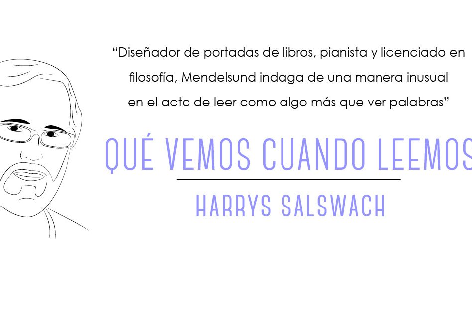 Qué vemos cuando leemos