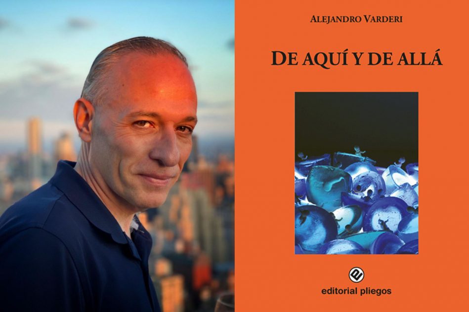 De aquí y allá de Alejandro Varderi