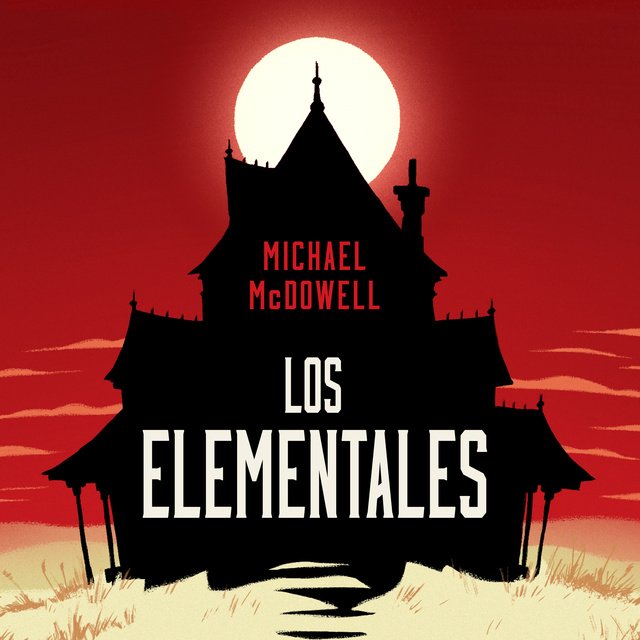 Los elementales de Michael McDowell