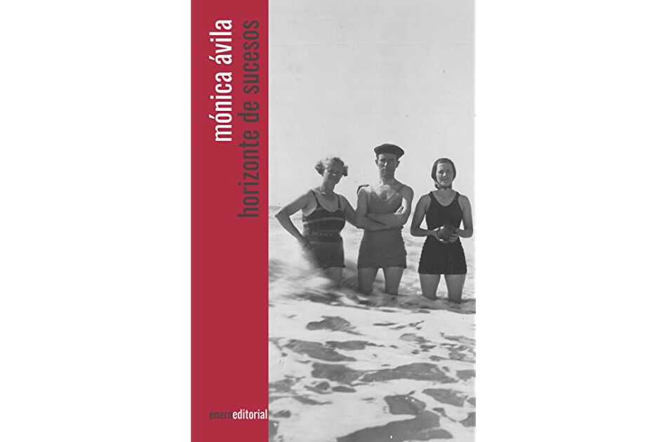 Horizonte de sucesos, de Mónica Ávila